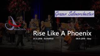 Rise Like A  Phoenix - Grazer Salonorchester