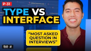 #31: Types vs. Interfaces in TypeScript 👉 When & Where to Use Differences with Examples