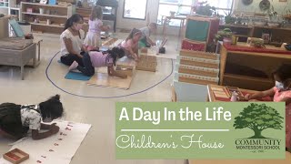 CMS Children's House - A Day in the Life