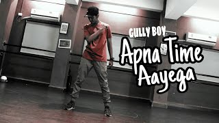 Apna Time Aayega | Gully Boy | Sagar Rathod | Choreography