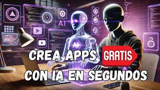 Crea Apps con IA GRATIS y SIN PROGRAMAR