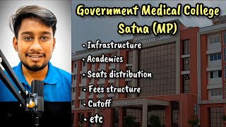 Know Everything about GMC Satna MP | Government Medical College #neetug #neet2024 #counselling #gmc