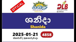 shanida today  #2025-01-21 #4858 #shanidawasana  #today   #shanida sanida #Lottery #result   #ශනිදා