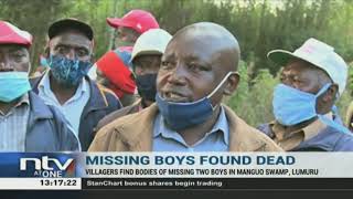 Missing boys found dead in a swamp in Limuru