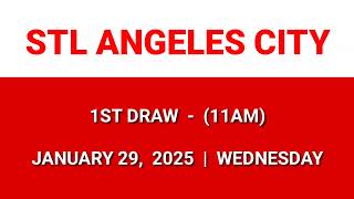 STL ANGELES CITY 1st draw result today 11AM draw morning result January 29, 2025 Wednesday