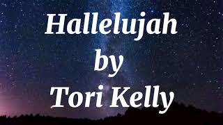 Hallelujah- Tori Kelly (Lyrics) | Shenglrycl |