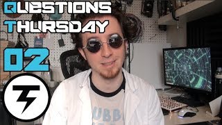 Talking politics and personal feels - Questions Thursday #02 - Dr. Terawatt