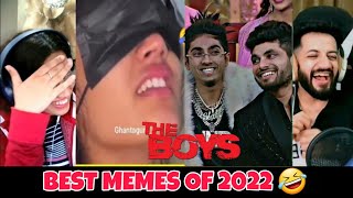 BEST MEMES OF 2022 | Indian Memes Compilation Reaction 🤣 | The Tenth Staar