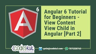 Angular 6 Tutorial for Beginners - View Content View Child in Angular [Part 2]