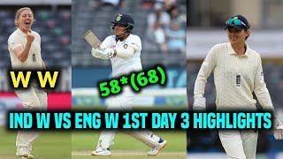 India Women vs England Women Only Test Day 3 Highlights | IND Vs England Women Test Match Highlights