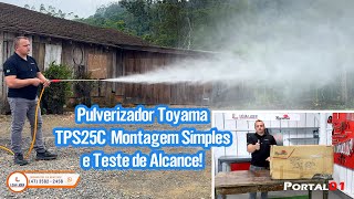 Pulverizador Toyama TPS25C-50m em Ação: Montagem Simples e Teste de Alcance!