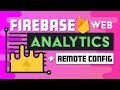Firebase Analytics + Remote Config on the Web