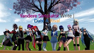 [MMD] Date A Rival | Yandere Simulator Write Another Episode 4 (Remastered)