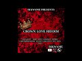 crown love riddim by Djkwame