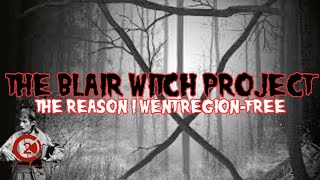 Why I went REGION-FREE with The Blair Witch Project!