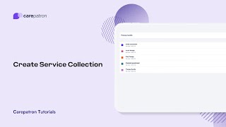 Carepatron Tutorials: Create Service Collection