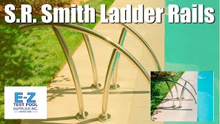 S.R. Smith Artisan Designer Series Pool Ladder Rails