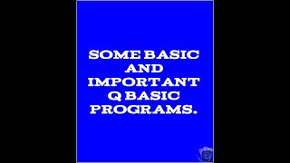 basic qbasic programs and programming concepts.