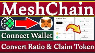 MeshChain Connect Web3 Wallet | MeshChain Convert Ratio? | MeshChain Token Claim? | Rizwan Blouch