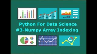 Numpy Array Indexing Python Data Science #3