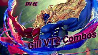 Gill V-Trigger 2 combos!