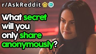 People Share Their Darkest Secrets (r/AskReddit Top Posts | Reddit Stories)