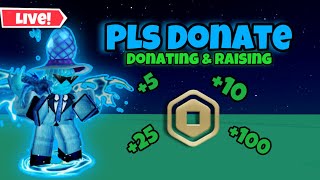 DONATING and CHILLING in PLS DONATE! (Live)