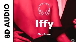 Chris Brown - Iffy (8D AUDIO)
