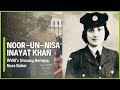 Noor-un-Nisa Inayat Khan | WWII's Unsung Heroine Nora Baker