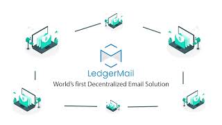 LedgerMail - Decentralized Email Solution