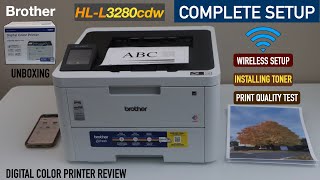 Brother HLL3280CDW Setup, Install Toner, Wireless Setup, Install In App, Photo Print Test & Review.