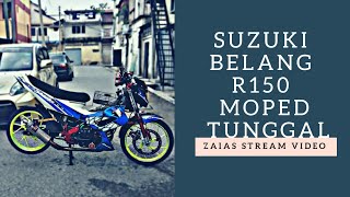 #3 - SUZUKI Belang R150 Moped Tunggal Malaysia