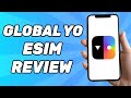 Global YO eSim Review (2024) | Is it Worth it?