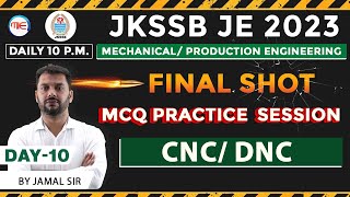 JKSSB JE MECHANICAL ENGINEERING 2023 | CNC DNC  IMPORTANT MCQ PRACTICE FOR JKSSB JE | Day- 10 | MIE