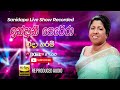 indrani perera with sanidapa live show@pixeltvstudio