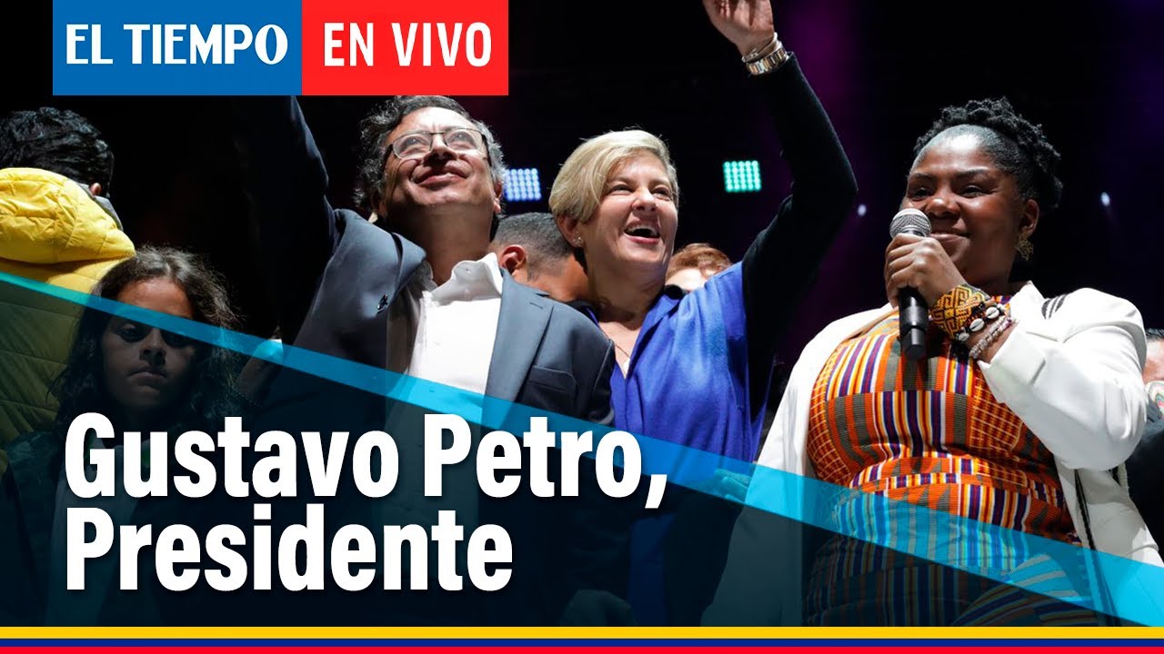 Gustavo Petro, Presidente: Análisis En Vivo De Su Inédita Elección | El ...