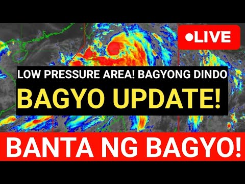 "BAGYO UPDATE" Banta ni BAGYONG DINDO MAS MALAKAS? MALAWAKANG PAG ULANLOW PRESSURE AREAHABAGAT