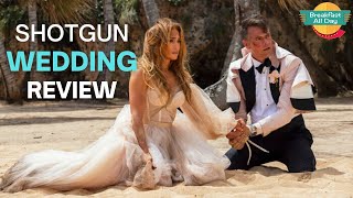 SHOTGUN WEDDING Movie Review With Nick Bell from Fish Jelly
