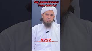 Sirf Jumma Ki Namaz Padhna | Mufti Tariq Masood Shorts #shorts