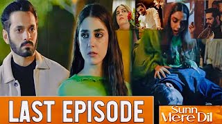 Sunn Mere Dil Last Episode Prediction | Wahaj Ali | Maya Ali | Har Pal Geo