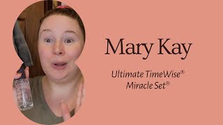 Mary Kay Ultimate TimeWise® Miracle Set® 2023