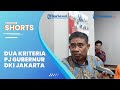 Ungkap 2 Kriteria Penting untuk Pj Gubernur DKI Jakarta Gantikan Anies Baswedan