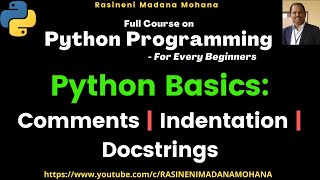 Python Programming - For Every Beginners: Lecture-5. Comments | Indentation | Docstrings