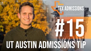 UT-Austin Admissions Tip #15: "Your Ticket" to Essay C Success