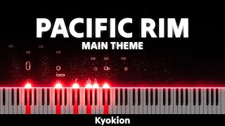 Pacific Rim - Main Theme (Advanced Piano Solo) | Akmigone | Kyokion