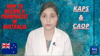 How to become a pharmacist in Australia KAPS (detailed version)