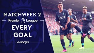 Every goal from Premier League 2019/20 Matchweek 2 | NBC Sports