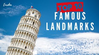 TOP 10 FAMOUS LANDMARKS - Travel Guide 2022