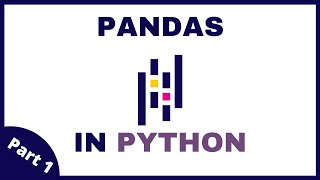 Python Pandas Tutorial: Part 1 (Your First DataFrame)