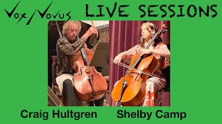 Live Session with Craig Hultgren and Shelby Camp